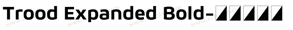 Trood Expanded Bold字体转换